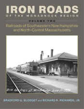 Richard R. Richards Bradford G. Blodge Iron Roads Of The Monadnock Regio (poche)
