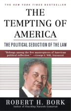 Robert H. Bork The Tempting Of America (poche)
