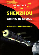 Shenzhou, China In Space (astronautics Station Flight Taikonauts Astronauts)