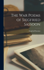 Siegfried Sassoon The War Poems Of Siegfried Sassoon (relié)