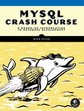 `silva, Rick` Mysql Crash Course: A Hands-on Introduction To Database Book Neuf