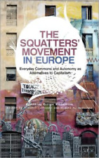Squatting Europe Kollective The Squatters' Movement In Europe (poche)