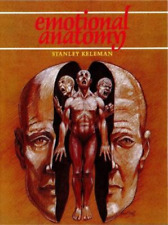 Stanley Keleman Emotional Anatomy (poche)