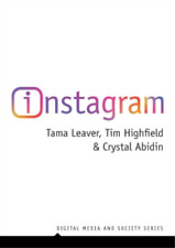 Tama Leaver Tim Highfield Crystal Abidin Instagram (relié)