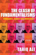 Tariq Ali The Clash Of Fundamentalisms (poche)