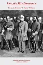 Thomas Schott Lee And His Generals (relié)