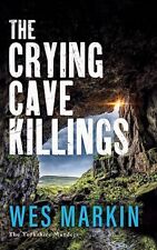 Wes Markin The Crying Cave Killings (relié) Yorkshire Murders