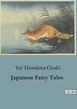 Yei Theodora Ozaki Japanese Fairy Tales (poche)