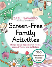 Zazu Navarro Screen-free Family Activities (relié)
