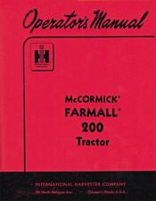 1950s Ihc Mccormick Farmall 200 Operator’s Manual - Reprint