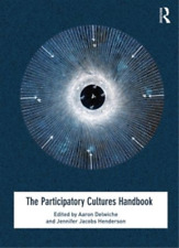 Aaron Delwiche The Participatory Cultures Handbook (poche)