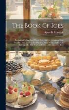 Agnes B Marshall The Book Of Ices (relié)