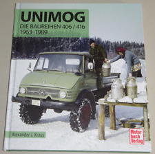 Album Photo : Unimog - La Séries 406/416 - Année De Construction 1963-1989