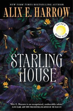 Alix E Harrow Starling House (relié)
