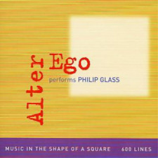 Alter Ego Alter Ego Plays Philip Glass: Music In The Shape Of A Square (cd)