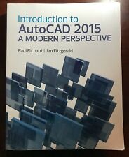 An Introduction To Autocad 2015: A Modern Perspective