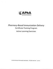 Apha Pharmacy Based Immunization Delivery Active Learning Exercises 2018 Ed