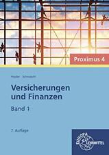 Armin Heyder Rolf Schmalo Versicherungen Und Finanzen, Band 1 - Proximus (poche)