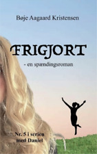 Bøje Aagaard Kristensen Frigjort (poche)