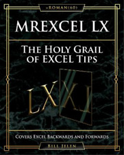 Bill Jelen Mrexcel Lx The Holy Grail Of Excel Tips (poche)