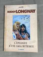 Buddy Longway Dossier De Presse Pour Le Dernier Tome De La SÉrie