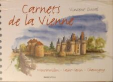 Carnets De La Vienne - Montmorillon , Saint-savin... / Duval (aquarelle)