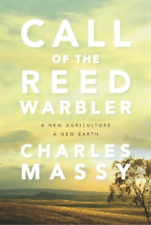 Charles Massy Call Of The Reed Warbler (poche)