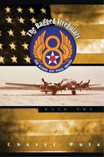Cheryl Pula The Ragged Irregulars (poche) Eighth Air Force
