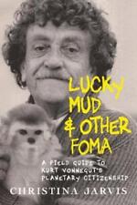 Christina Jarvis Lucky Mud And Other Foma (relié)