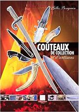 Couteaux De Collection Et D'artisans- (french) Hardcover , 2006