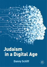 Danny Schiff Judaism In A Digital Age (poche)