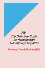 David Jones Obe Aih (poche) Definitive Guides To Liver Disease