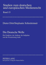 Dieter D�rr Stephanie Schiedermair Die Deutsche Welle (poche)