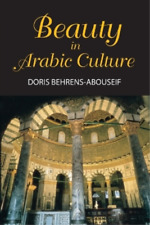 Doris Behrens- Abouseif Beauty In Arabic Culture (poche)