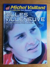 Dossier Michel Vaillant Gilles Villeneuve