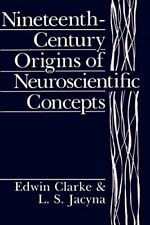 Edwin Clarke L. S. Ja Nineteenth-century Origins Of Neuroscientific Conc (poche)
