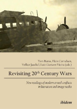 Elcio Cornelsen Revisiting 20th Century Wars (poche)
