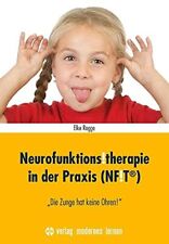 Elke Rogge Neurofunktions!therapie In Der Praxis (nf!t®): 
