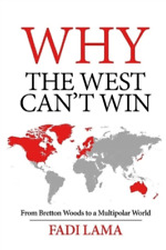 Fadi Lama Why The West Can't Win (poche)