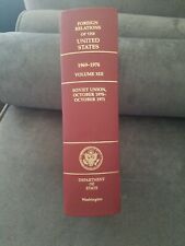 Foreign Relations Of The United States 1969-1976 Volume 13 Soviet Union, ...