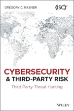 Gregory C. Rasner Cybersecurity And Third-party Risk (poche)