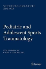 Guzzanti, Vincenzo Pediatric And Adolescent Sports Traumato Book Neuf