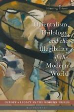 Henning Trüper Orientalism, Philology, And The Illegibility Of The Moder (poche)