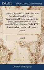 Homer Homeri Odyssea Græce Et Latine, Item Batrachomyomachia, Hymni, Et (relié)