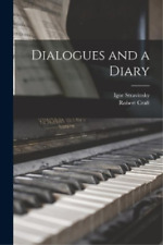 Igor 1882-1971 Stravinsky Robert Craft Dialogues And A Diary (poche)