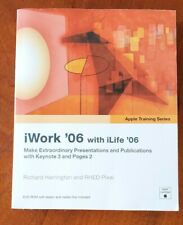 Iwork '06 With Ilife '06 By Richard Harringron Apple Training Series Book & Dvd