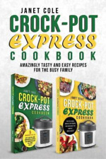 Janet Cole Crock-pot Express Cookbook (poche)