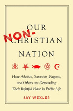 Jay Wexler Our Non-christian Nation (relié)