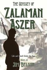 Jim Belson The Odyssey Of Zalaman Aszer (poche)