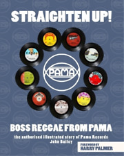 John Bailey Straighten Up! Boss Reggae From Pama (poche)